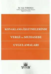 Konaklama İşletmelerinde Vergi ve Muhasebe Uygulamaları