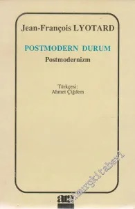 Postmodern Durum: Postmodernizm -