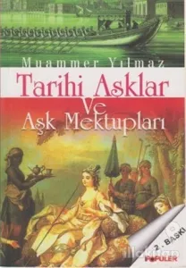 Tarihi Aşklar ve Aşk Mektupları
