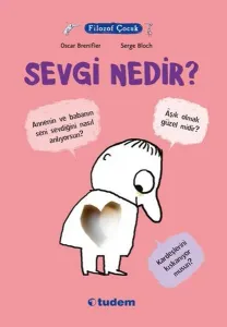 Filozof Çocuk - Sevgi Nedir?