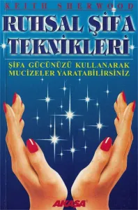 Ruhsal Şifa Teknikleri