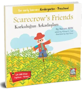 Scarecrow’s Friends - Korkuluğun Arkadaşları