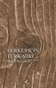 Herkes İçin Türk Şiiri