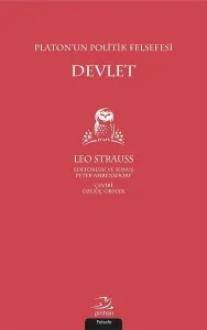 Platon'un Politik Felsefesi Devlet; Söylem ve Artı Anlam