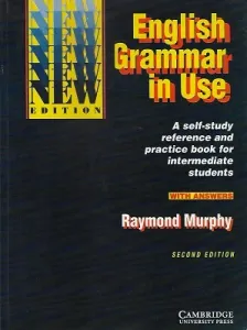 English Grammar in Use A Self - Study Reference And Practice Book For İntermediate Students With Answer Second Eition