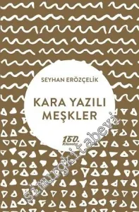 Kara Yazılı Meşkler 1990, 2000-2023 -