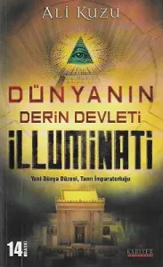 Dünyanın Derin Devleti İlluminati