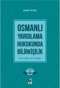 Osmanlı Yargılama Hukukunda Bilirkişilik