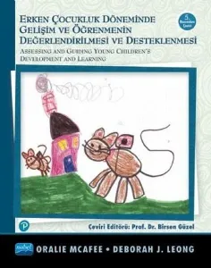 Erken Çocukluk Döneminde Gelişim ve Öğrenmenin Değerlendirilmesi ve Desteklenmesi