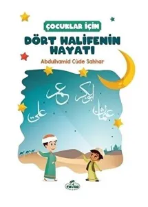 Dört Halifenin Hayatı