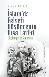 İslam'da Felsefi Düşüncenin Kısa Tarihi