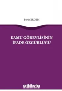 Kamu Görevlisinin İfade Özgürlüğü