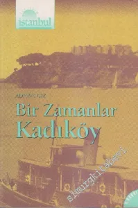 Bir Zamanlar Kadıköy  -
