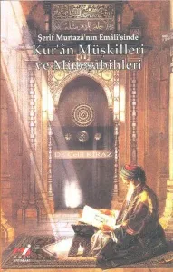 Şerif Murtaza'nın Emali'sinde| Kur'an Müşkilleri ve Müteşabihleri
