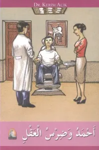 Ahmed ve Dirsu'l-Akl; Kolay Okuma