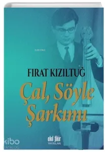 Çal Söyle Şarkımı