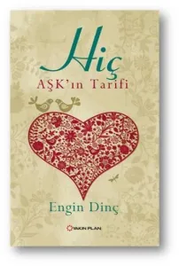 Hiç Aşkın Tarifi