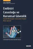 Endüstri Casusluğu ve Kurumsal Güvenlik Güvenlik Metodolojileri ¦ Kriminalistik Önlemler Modüs Operandi
