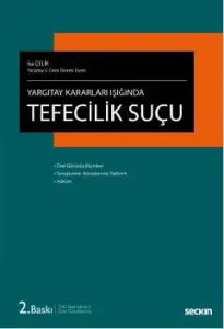 Yargıtay Kararları Işığında Tefecilik Suçu