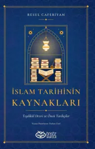 İslam Tarihinin Kaynakları