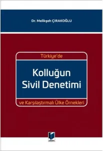 Türkiye'de Kolluğun Sivil Denetimi ve Karşılaştırmalı Ülke Örnekleri