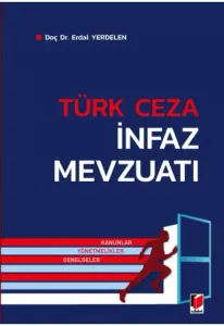 Türk Ceza İnfaz Mevzuatı