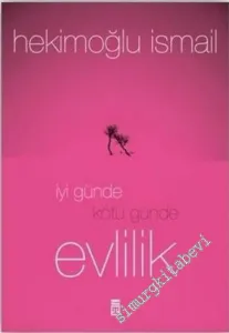 İyi Günde Kötü Günde Evlilik  -