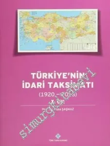 Türkiye'nin İdari Taksimatı 1920 - 2013, Cilt: 10 -         2014