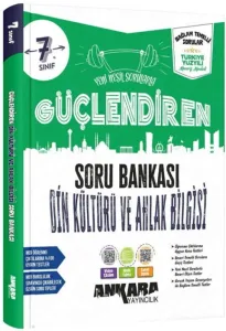 ANKARA 7.SINIF GÜÇLENDİREN DİN KÜL VE AHL BİL. SORU BANKASI 2027