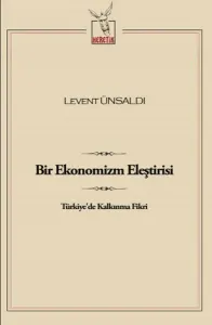 Bir Ekonomizmin Eleştirisi