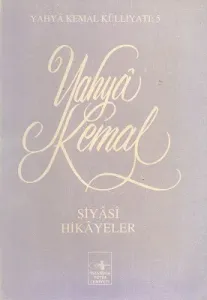 Yahya Kemal Siyasi Hikayeler