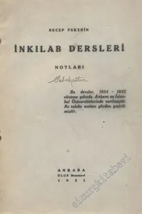 Recep Peker'in İnkılab Dersleri Notları  -        1935