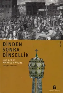 Dinden Sonra Dinsellik