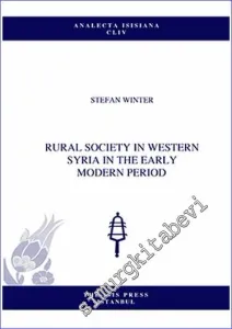 Rural Society in Western Syria in the Early Modern Period -         2022