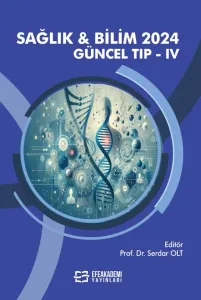 SAĞLIK & BİLİM 2024: Güncel Tıp-IV