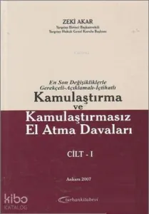 Kamulaştırma ve Kamulaştırmasız El Atma Davaları (2 Cilt)