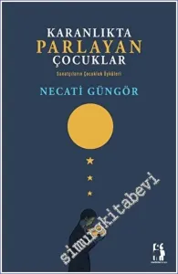 Karanlıkta Parlayan Çocuklar -        2023