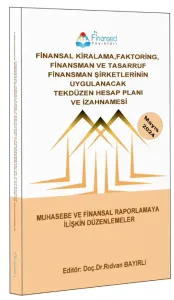 Finansed Yayınları Finansal Kiralama Faktoring Finansman ve Tasarruf Finansman Şirketlerinin Uygulanacak Tek Düzen Hesap Planı ve İzahnamesi