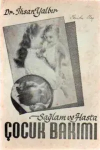 Sağlam ve Hasta Çocuk Bakımı