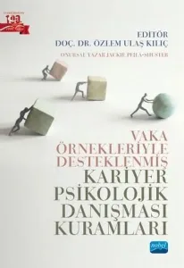 Kariyer Psikolojik Danışması Kuramları