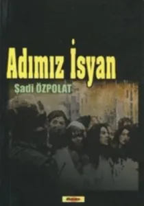 Adımız İsyan