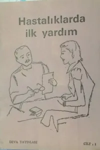 Hastalıklarda İlk Yardım