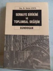 Sermaye Birikimi ve Toplumsal Değişim