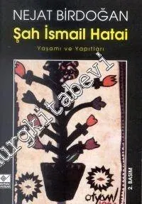 Şah İsmail Hatai Yaşamı ve Yapıtları -        2001