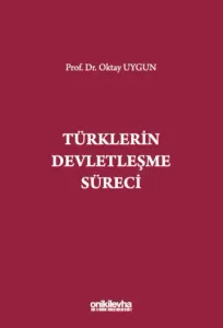 Türklerin Devletleşme Süreci