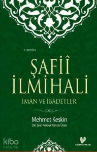 Şafiî İlmihali; İman ve İbadetler (küçük boy, karton kapak)