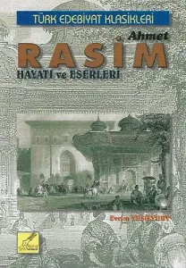 Ahmet Rasim Hayatı ve Eserleri