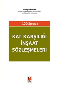 Kat Karşılığı İnşaat Sözleşmeleri