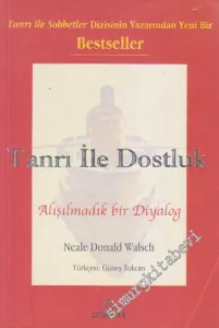 Tanrı ile Dostluk: Alışılmadık Bir Diyalog -        2000
