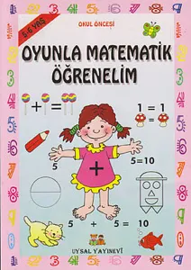 Oyunla Matematik Öğrenelim; 5 + Yaş